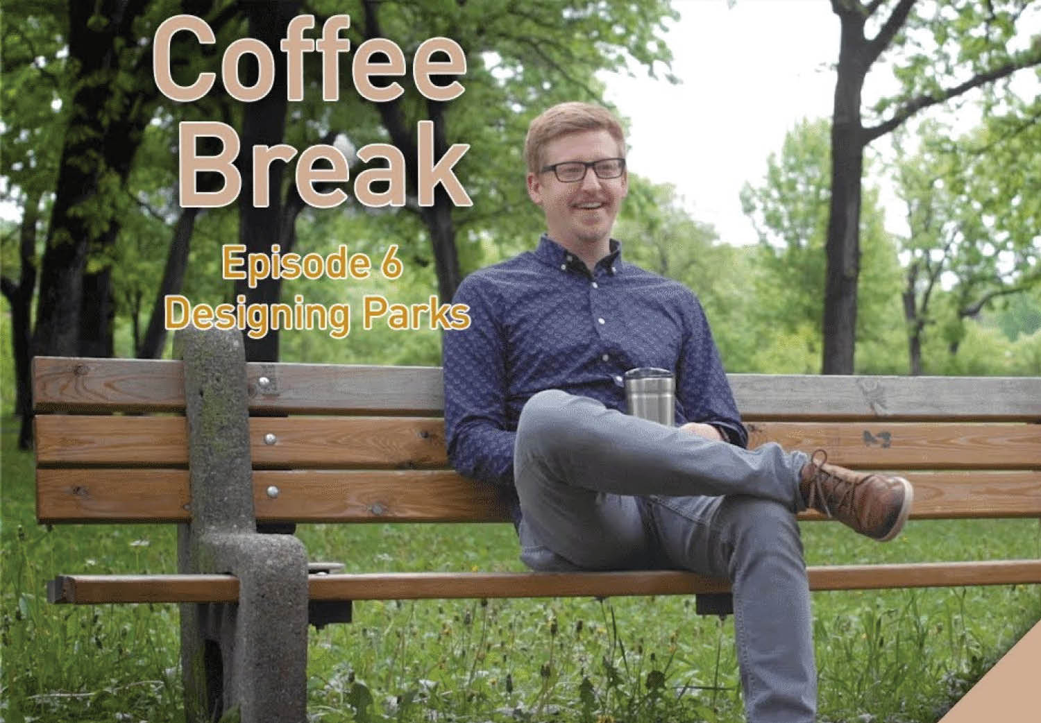 Coffee Break: Designing Parks