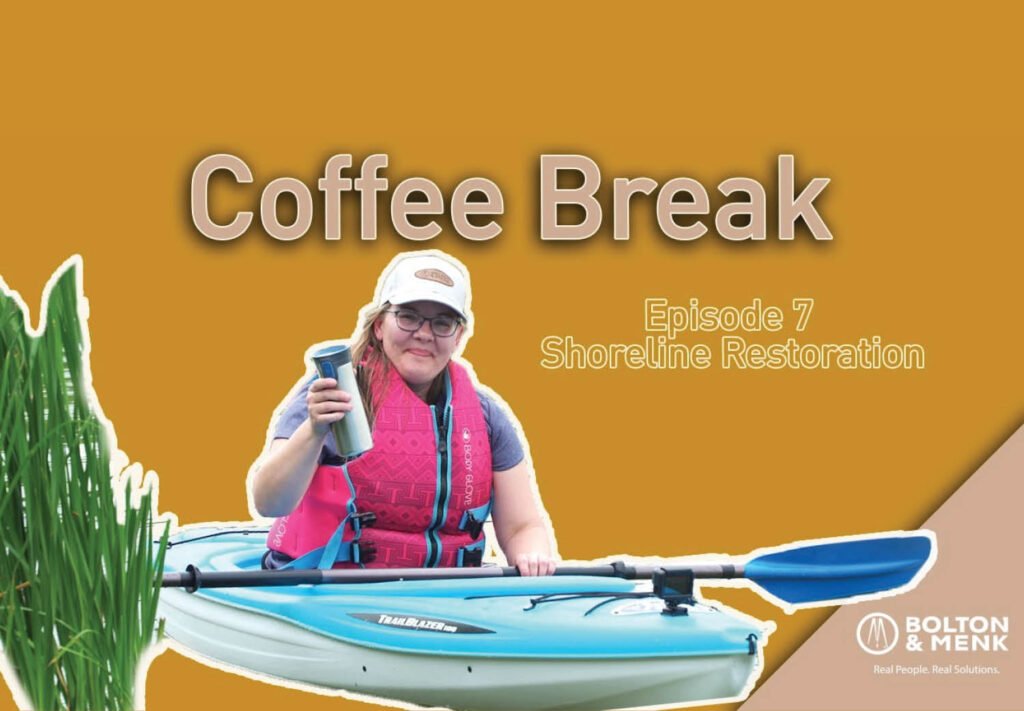 Coffee Break: Shoreline Restoration