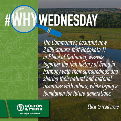 A promotional graphic showcases a harmonious landscape with text overlay #WHYWEDNESDAY. It highlights Hoċokata Ti, a community space fostering unity with nature and the future. AEC Resources and Bolton & Menk logos are featured to underline expert contributions in design.