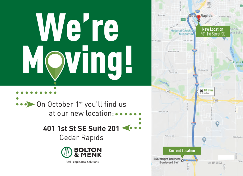 Map illustrating the route from 855 Wright Brothers Boulevard SW to 401 1st St SE, Suite 201 in Cedar Rapids, marking a quick 10-minute journey. The text proudly declares Were Moving! with the new address and move date. Bolton & Menk logo graces the corner. Our Cedar Rapids Office Moved!.