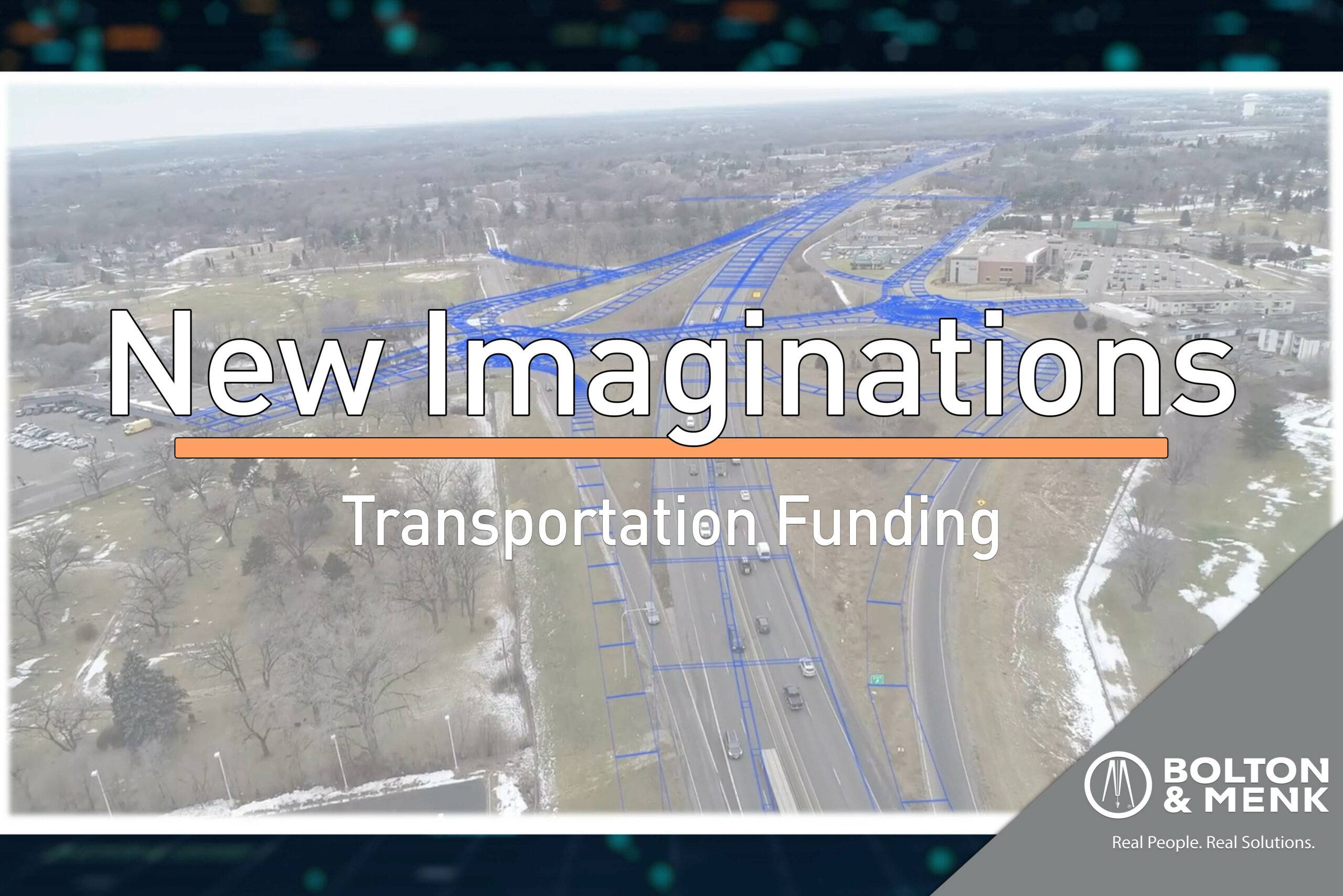 New Imaginations – Transportation Funding