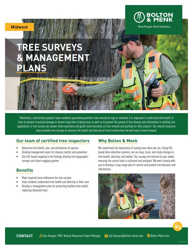 A promotional flyer for Bolton & Menk's MidWest tree surveys and management plans. It features two images of workers in safety vests inspecting trees. The flyer emphasizes the importance of assessing tree health to prevent damage, injury, and disease spread. It outlines services such as evaluating tree health, species distribution, and using GIS-based mapping. Benefits include ordinance compliance and informed tree management. Contact information for a natural resources project manager is included at the bottom.