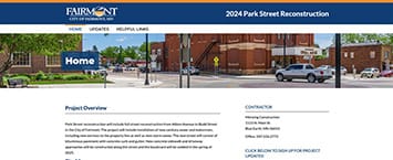 Screenshot of a website page titled 2024 Park Street Reconstruction, showcasing Fairmonts latest public project. The header includes the city logo and navigation links. A street scene features buildings and parked cars, with sections for project overview and contact information.