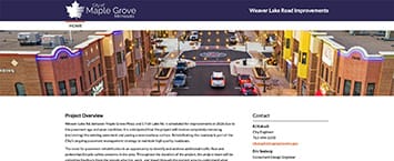 Screenshot of a webpage featuring Weaver Lake Road improvements in Maple Grove, Minnesota, highlighting a public project. The header displays a street view with buildings and cars. Below, theres text outlining the projects overview and contact information on the side.