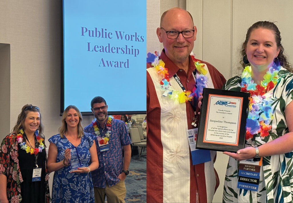 Kaylyn Forte Receiving Public Works Leadership Award and Jacque Thompson Receiving the President’s Award from APWA North Carolina
