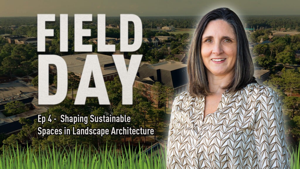 A woman stands smiling in front of an aerial view of a campus. Text reads: “FIELD DAY Ep 4 - Shaping Sustainable Spaces in Landscape Architecture.” Green grass is shown at the bottom of the image.