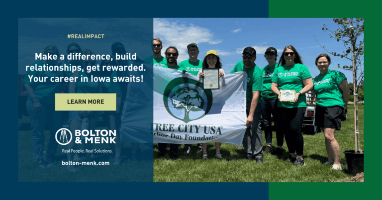 A group of people wearing green shirts pose outdoors with a “Tree City USA” banner and tree saplings. Text highlights building relationships, careers in Iowa, and Bolton & Menk as a 2025 Iowa Top Workplace. A “Learn More” button is also visible.